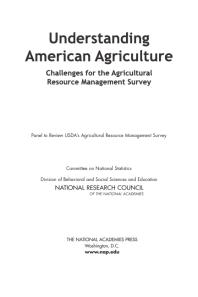 Understanding American Agriculture: Challenges for the Agricultural Resource Management Survey