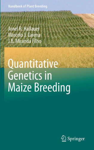 Quantitative Genetics in Maize Breeding