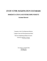 State Voter Registration Databases: Immediate Actions and Future Improvements: Interim Report