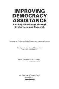 Improving Democracy Assistance: Building Knowledge Through Evaluations and Research