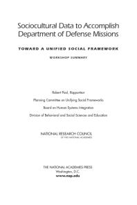 Sociocultural Data to Accomplish Department of Defense Missions: Toward a Unified Social Framework: Workshop Summary