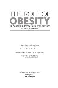 The Role of Obesity in Cancer Survival and Recurrence: Workshop Summary