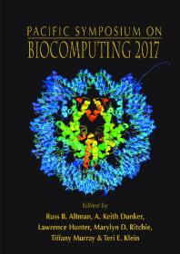 Biocomputing 2017 - Proceedings Of The Pacific Symposium