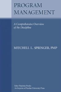 Program Management: A Comprehensive Overview of the Discipline