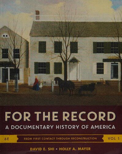 For the Record: A Documentary History of America