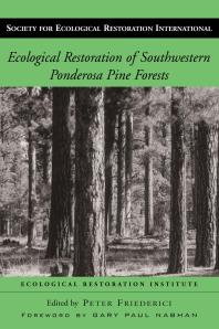 Ecological Restoration of Southwestern Ponderosa Pine Forests