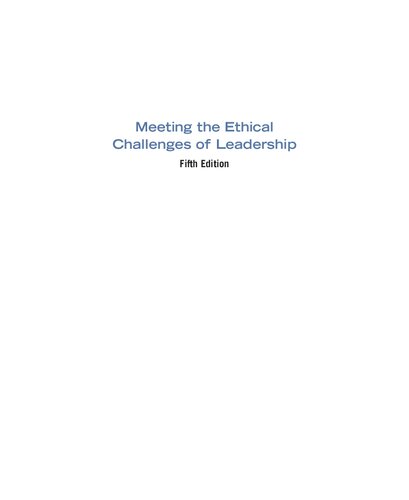 Meeting the Ethical Challenges of Leadership - Casting Light or Shadow