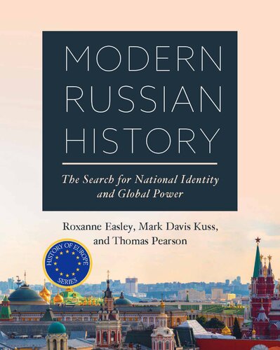 Modern Russian History: The Search for National Identity and Global Power