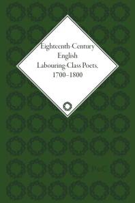 Eighteenth-Century English Labouring-Class Poets