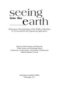 Seeing into the Earth: Noninvasive Characterization of the Shallow Subsurface for Environmental and Engineering Applications