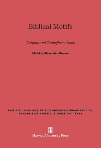 Biblical Motifs: Origins and Transformations