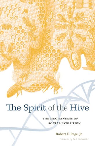 The Spirit of the Hive: The Mechanisms of Social Evolution