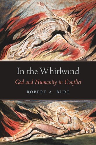 In the Whirlwind: God and Humanity in Conflict