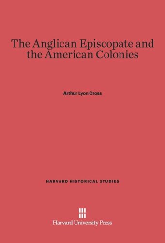 The Anglican Episcopate and the American Colonies