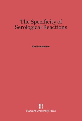 The Specificity of Serological Reactions, Revised Edition