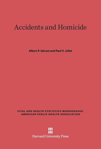 Accidents and Homicide