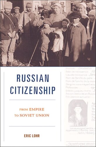 Russian Citizenship: From Empire to Soviet Union