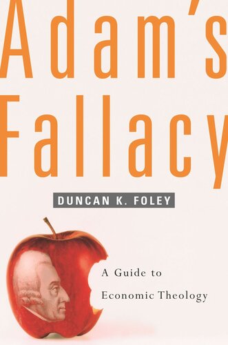 Adam’s Fallacy: A Guide to Economic Theology