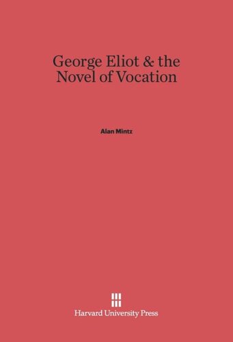 George Eliot and the Novel of Vocation