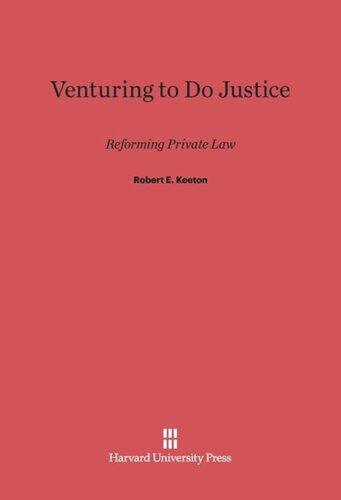 Venturing to Do Justice: Reforming Private Law