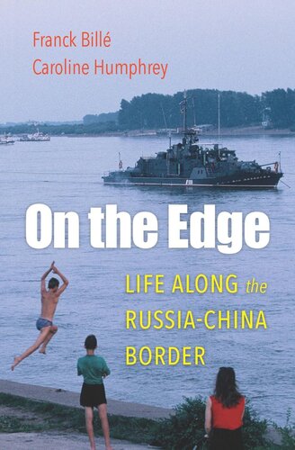 On the Edge: Life along the Russia-China Border