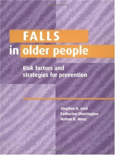 Falls in Older People: Risk Factors and Strategies for Prevention