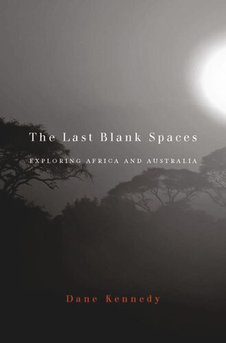 The Last Blank Spaces: Exploring Africa and Australia