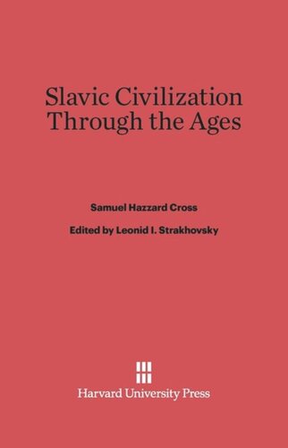 Slavic Civilization Through the Ages