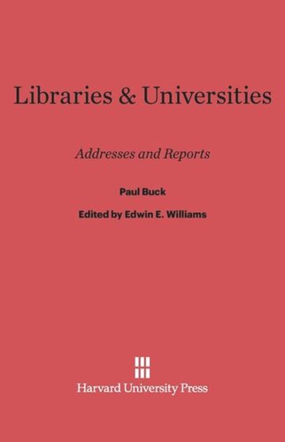 Libraries and Universities: Addresses and Reports