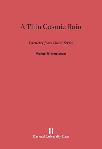 A Thin Cosmic Rain: Particles from Outer Space