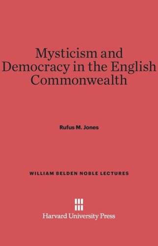 Mysticism and Democracy in the English Commonwealth