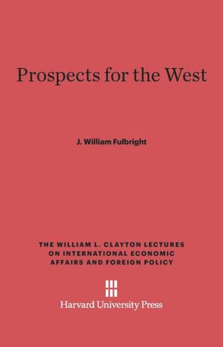 Prospects for the West