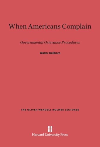 When Americans Complain: Governmental Grievance Procedures