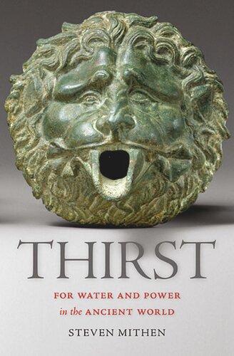 Thirst: Water and Power in the Ancient World