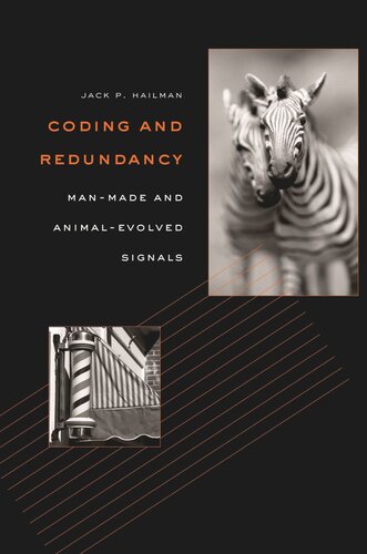 Coding and Redundancy: Man-Made and Animal-Evolved Signals