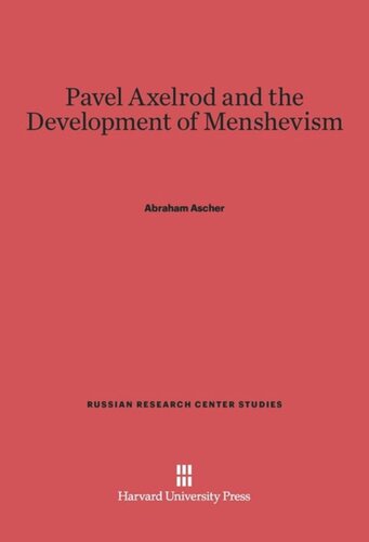 Pavel Axelrod and the Development of Menshevism