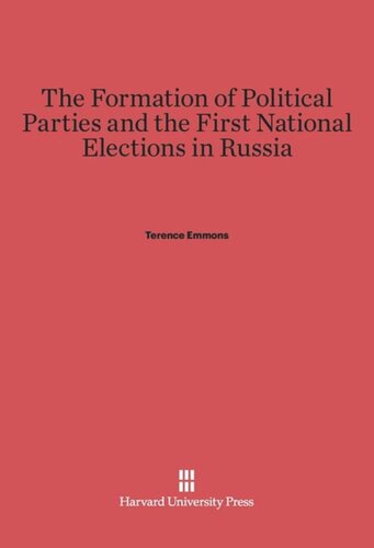 The Formation of Political Parties and the First National Elections in Russia