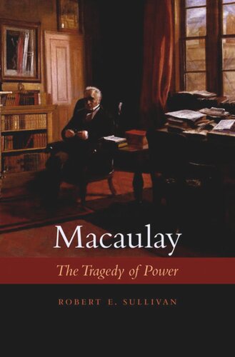 Macaulay: The Tragedy of Power