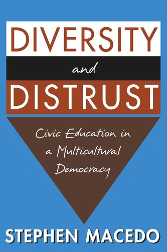 Diversity and Distrust: Civic Education in a Multicultural Democracy