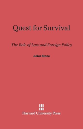 Quest for Survival: The Role of Law and Foreign Policy