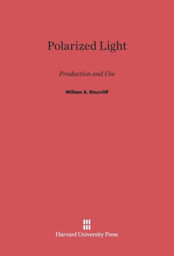 Polarized Light: Production and Use