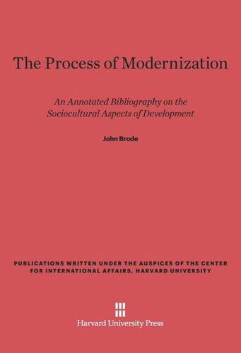 The Process of Modernization: An Annotated Bibliography on the Sociocultural Aspects of Development