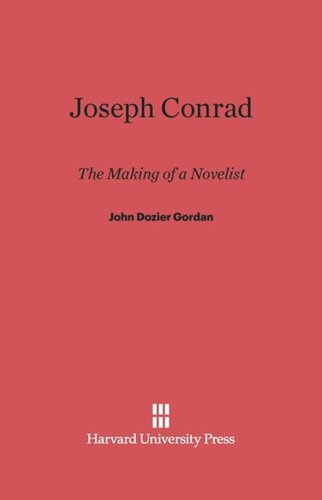 Joseph Conrad: The Making of a Novelist