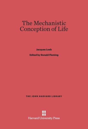 The Mechanistic Conception of Life