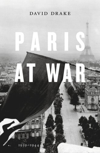 Paris at War: 1939–1944