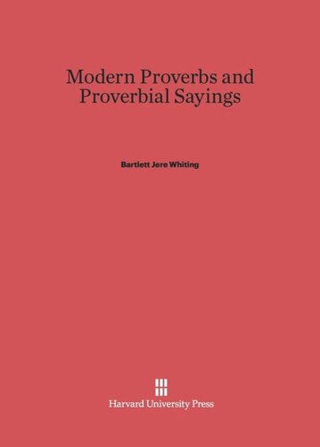 Modern Proverbs and Proverbial Sayings