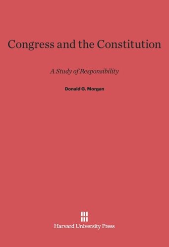 Congress and the Constitution: A Study of Responsibility