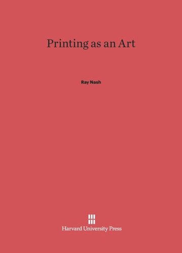 Printing as an Art: A History of the Society of Printers, Boston, 1905–1955