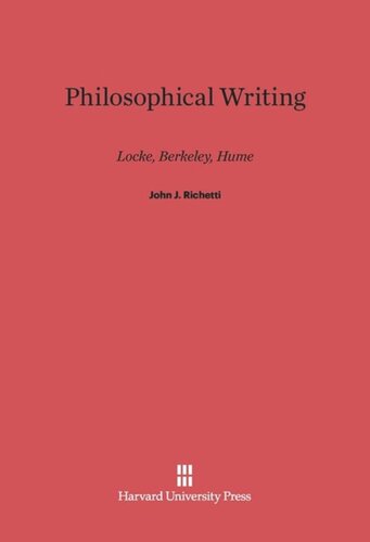 Philosophical Writing: Locke, Berkeley, Hume