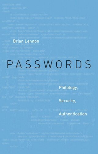 Passwords: Philology, Security, Authentication